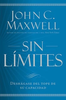 Sin límites - Deshágase del tope de su capacidad