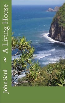 A Living House - Poems for Baby Boomers, and their kids, #2