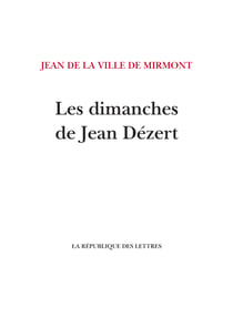 Les dimanches de Jean Dézert