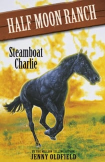Steamboat Charlie - Book 16