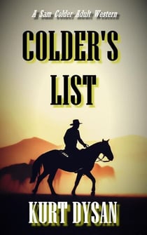 Colder's List - Sam Colder: Bounty Hunter, #2
