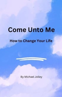 Come Unto Me