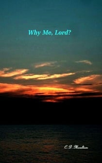 Why Me, Lord?