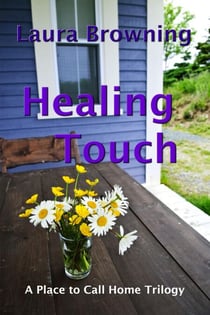 Healing Touch - A Place to Call Home, #1