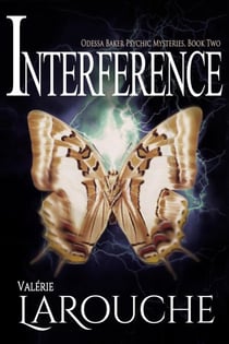 Interference - Odessa Baker Psychic Mysteries, #2