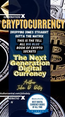 Crypto-Currency. Dropping Dimes Straight Outta the Matrix. The Tell All Big Blue Book of Crypto Secrets, the Next Generation Digital Currency - Digital money, Crypto Blockchain Bitcoin Altcoins Ethereum litecoin, #1
