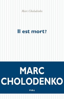 Il est mort ?