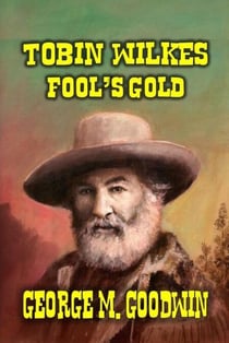 Tobin Wilkes - Fool's Gold