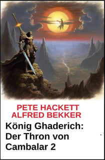 König Ghaderich: Der Thron von Cambalar 2
