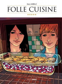 Folle Cuisine - tome 1