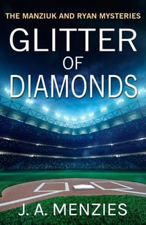 Glitter of Diamonds: The Case of the Reckless Radio Host:  A Paul Manziuk & Jacquie Ryan Mystery - The Manziuk and Ryan Mysteries, #2