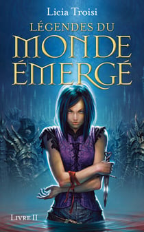 Légendes du Monde Emergé - tome 2 Fille de sang - Fille de sang