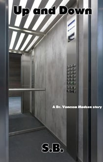 Up and Down - Dr. Vanessa Madsen, #5