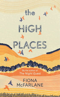 The High Places - Winner of the International Dylan Thomas Prize 2017