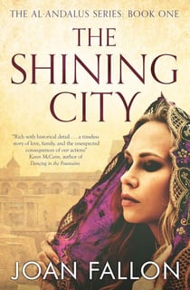 The Shining City - The al-Andalus trilogy, #1