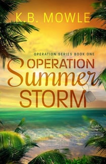 Operation Summer Storm - Operation Series, #1