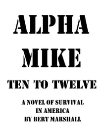Alpha Mike - Ten to Twelve - Alpha Mike Series, #3