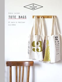 Tote bags - 20 sacs à réaliser soi-même