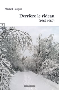 Derrière le rideau - (1967-1989)