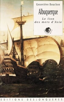 Albuquerque - Le lion des mers d'Asie