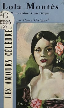 Lola Montès - D'un trône à un cirque