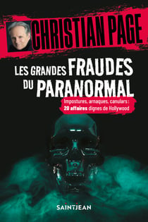 Les grandes fraudes du paranormal