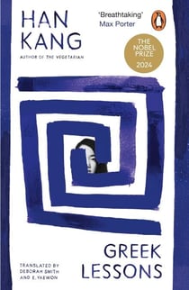 Greek Lessons - Winner of the 2024 Nobel Prize in Literature