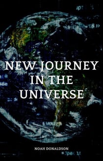 New Journey in the Universe - The Brave Series, #1