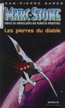 Service de surveillance des planètes primitives (40) - Les Pierres du diable