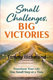 Small Challenges, Big Victories - Small Lead Into Big, #49