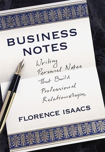 Business Notes - Writing Personal Notes That Build Professional Relationships