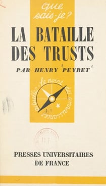 La bataille des trusts