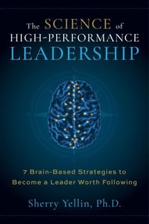 The SCIENCE of High-Performance Leadership