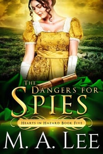 The Danger for Spies - Hearts in Hazard, #5
