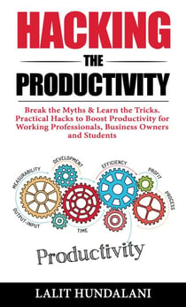 Hacking The Productivity - Self-Transformation, #1