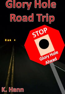 Glory Hole Roadtrip - Gloryhole's, #2