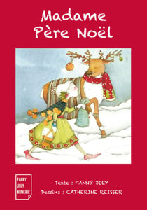 Madame Père Noël - Un joli livre illustré à découvrir dès 3 ans