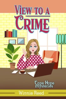View to a Crime - Cape Hope Mysteries, #9