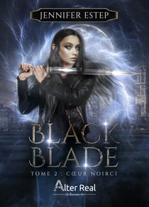 Cœur noirci - Black Blade, T2