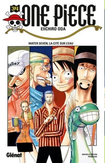One Piece - Édition originale - Tome 34 - Water seven, la cité sur l'eau