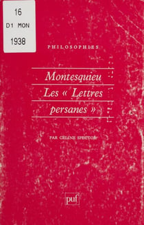 Montesquieu : les «Lettres persanes» - De l'anthropologie à la politique