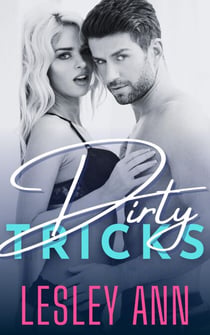 Dirty Tricks - Small Town Dirty, #1