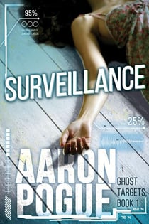 Surveillance - Ghost Targets, #1