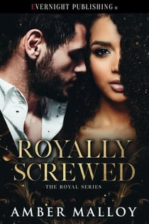Royally Screwed - The Royal Series, #1