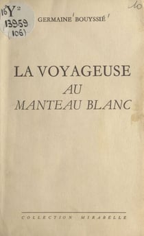La voyageuse au manteau blanc
