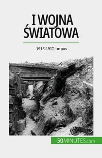 I wojna światowa (Tom 2) - 1915-1917, impas
