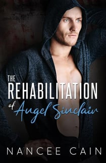 The Rehabilitation of Angel Sinclair - Pine Bluff, #3