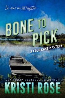 Bone to Pick - A Cold Case Mystery, #2
