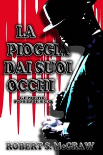 La Pioggia Dai Suoi Occhi - THRILLER