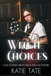 Witch Choices - Witch School, #1